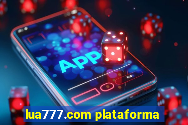 lua777.com plataforma